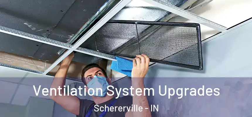  Ventilation System Upgrades Schererville - IN
